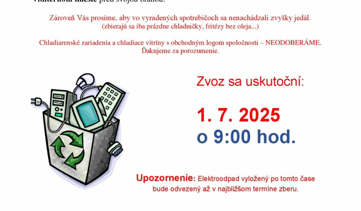 Fotka -  Zber elektroodpadu 1.7. 2025 (utorok) v čase o 9:00 hod. - 27. týždeň