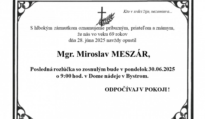 Fotka - Posledná rozlúčka s Mgr. Miroslavom Meszárom
