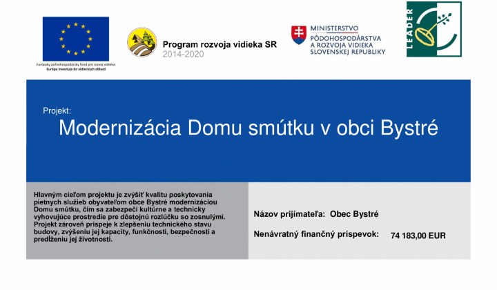 Fotka - Modernizácia Domu smútku v obci Bystré