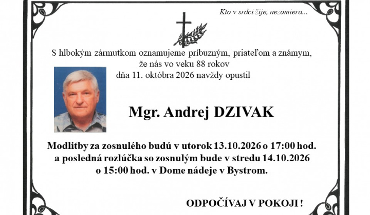 Fotka - Posledná rozlúčka s Mgr. Andrejom DZIVAKOM